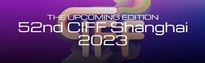 CIFF Shanghai 2023