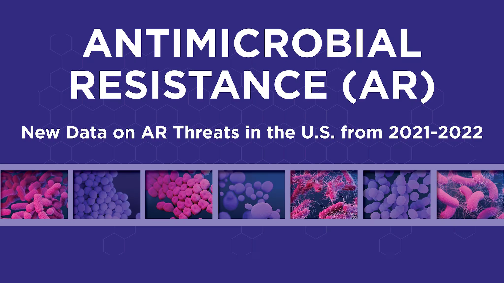 CDC Antimicrobial Resistance report - purple background with pind and purple images of pathogens