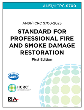 ANSI_IICRC S700 Standard for Professional Fire and Smoke Damage Restoration - First Edition 2025