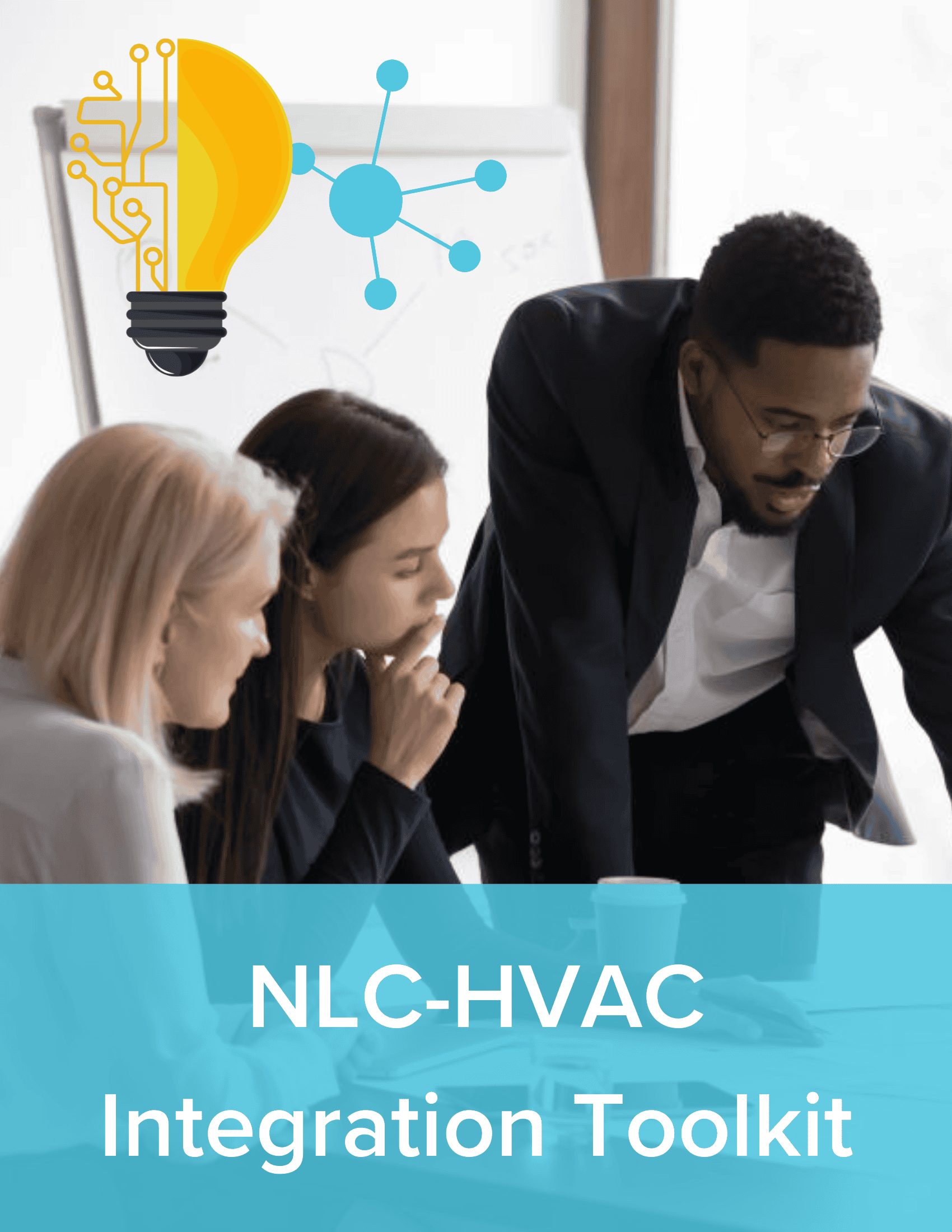 NLC-HVAC Integration Toolkit cover - 2 women and a man 